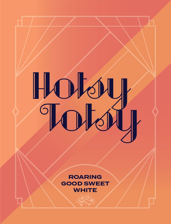 Hotsy Totsy White Wine Blend